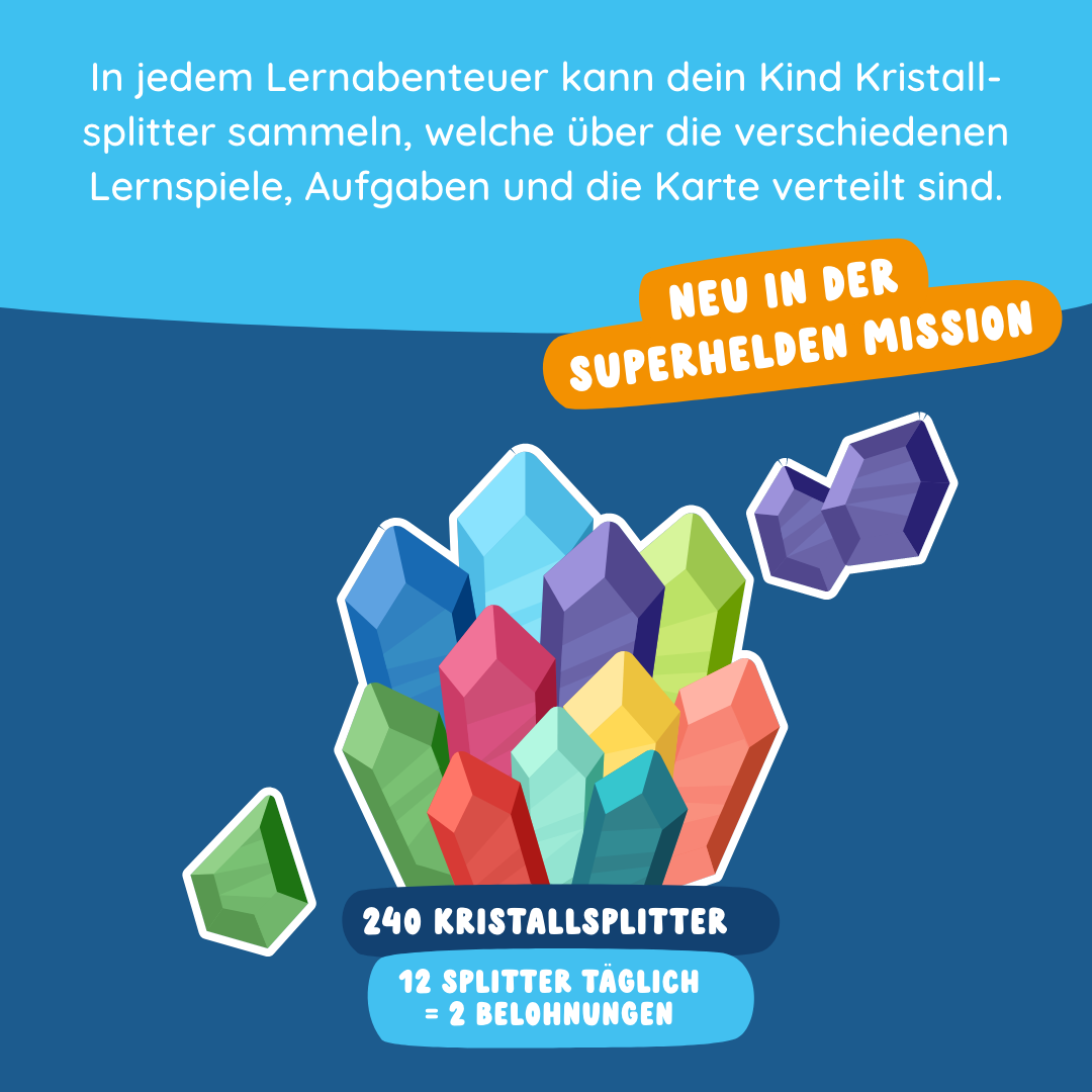 In jedem Lernabenteuer kann dein Kind Kristallsplitter sammeln